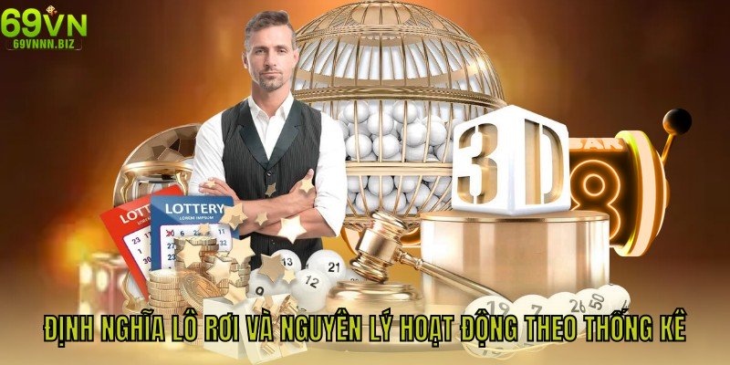 Định nghĩa lô rơi và nguyên lý hoạt động theo thống kê