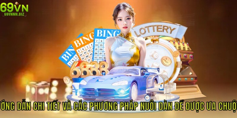 Hướng dẫn chi tiết và các phương pháp nuôi dàn đề được ưa chuộng