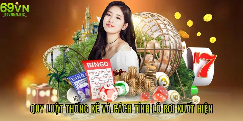 Quy luật thống kê và cách tính lô rơi xuất hiện